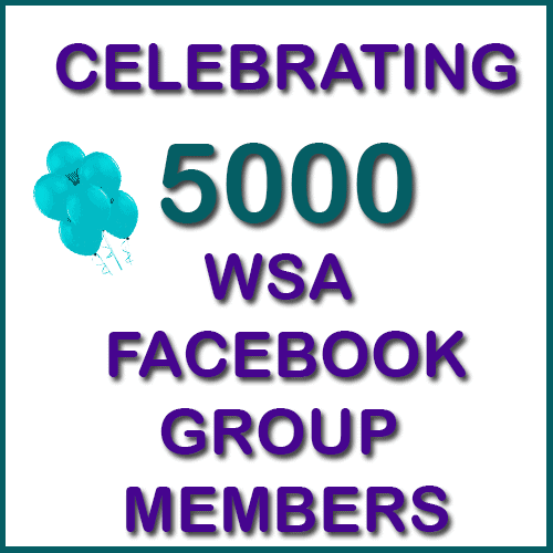Celebrating our 5000th WSA Facebook Group Member