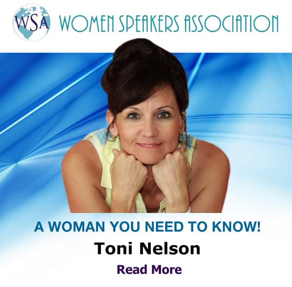 Toni Nelson is a Woman You Need to Know