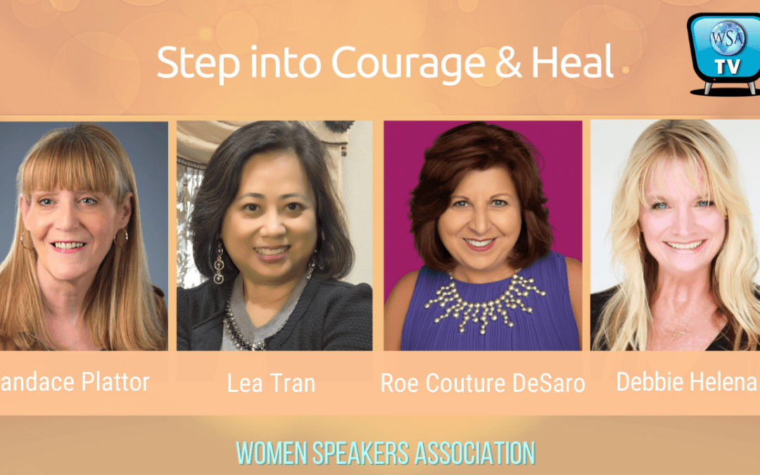 How to Step Into Courage and Heal