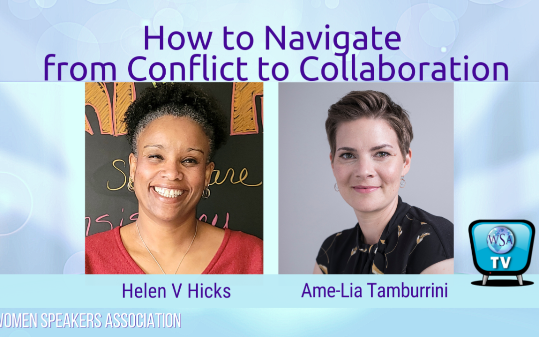 Essential Skills to Navigate From Conflict to Collaboration