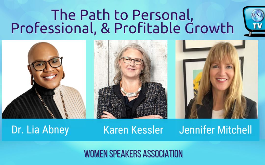 The Path to Authentic Personal, Professional, and Profitable Growth